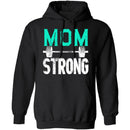 Mom Strong T-Shirt CustomCat
