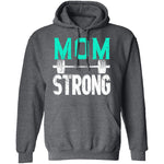 Mom Strong T-Shirt CustomCat
