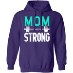 Mom Strong T-Shirt CustomCat