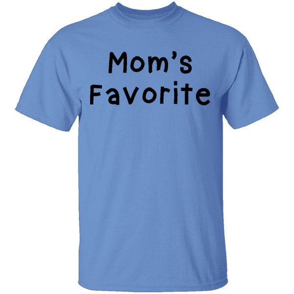 Mom's Favorite T-Shirt CustomCat