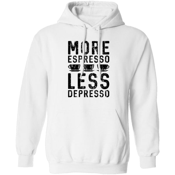 More Espresso Less Depresso T-Shirt CustomCat
