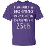 Morning Person T-Shirt CustomCat