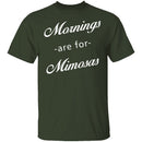 Mornings Are For Mimosas T-Shirt CustomCat