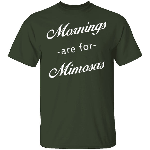 Mornings Are For Mimosas T-Shirt CustomCat