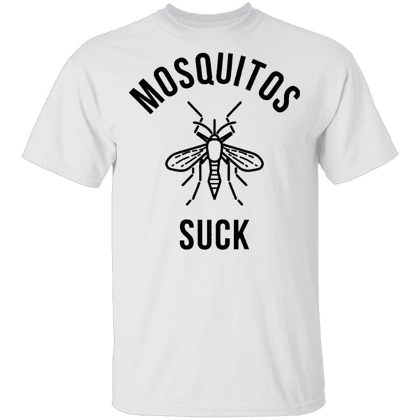 Mosquitos Suck T-Shirt CustomCat