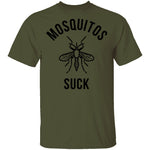 Mosquitos Suck T-Shirt CustomCat
