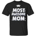 Most Awesome MOM with Crown CustomCat