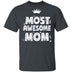 Most Awesome MOM with Crown CustomCat