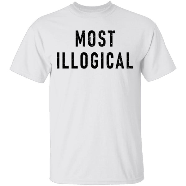 Most Illogical T-Shirt CustomCat