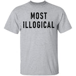 Most Illogical T-Shirt CustomCat