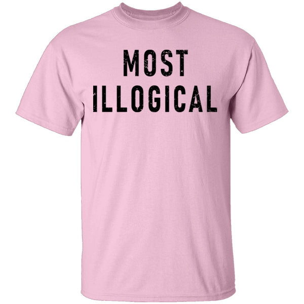 Most Illogical T-Shirt CustomCat