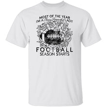 Most Of The Year I'm A Classy Respectful Lady Football Season Starts T-Shirt