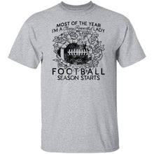 Most Of The Year I'm A Classy Respectful Lady Football Season Starts T-Shirt