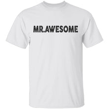 Mr. Awesome T-Shirt