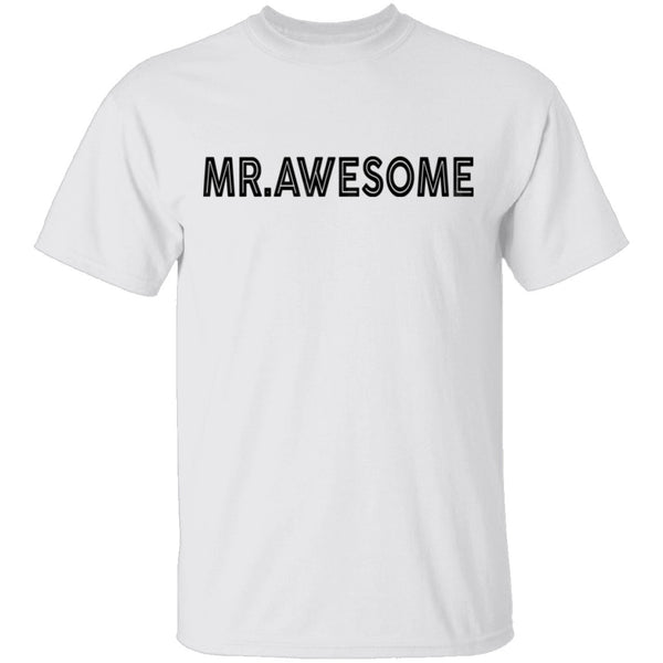 Mr. Awesome T-Shirt CustomCat