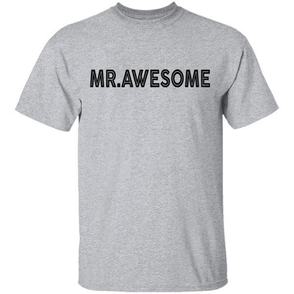 Mr. Awesome T-Shirt CustomCat