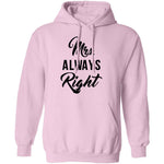 Mrs. Always Right T-Shirt CustomCat