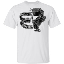 Mummy Needs Her Coffee T-Shirt