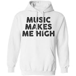 Musi Makes Me High T-Shirt CustomCat