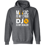 Music Is My Drug T-Shirt CustomCat