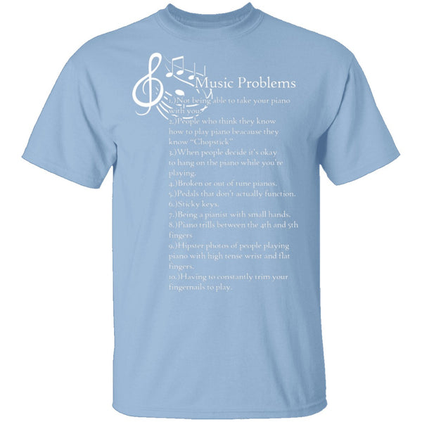 Music Problems T-Shirt CustomCat