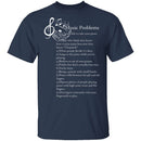 Music Problems T-Shirt CustomCat