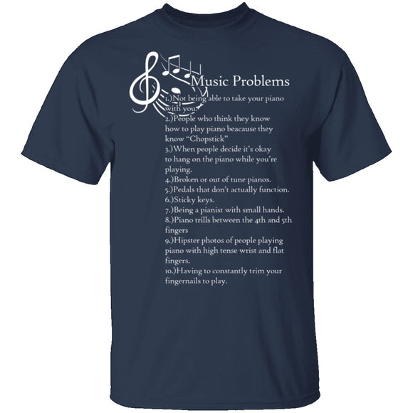 Music Problems T-Shirt CustomCat
