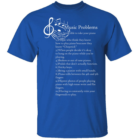 Music Problems T-Shirt CustomCat