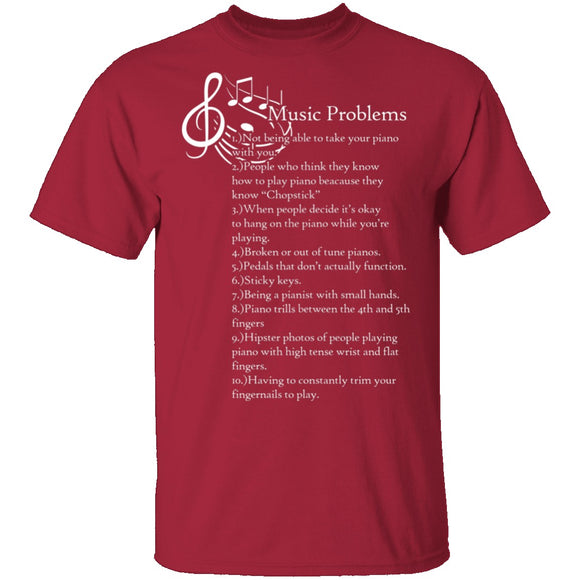 Music Problems T-Shirt CustomCat