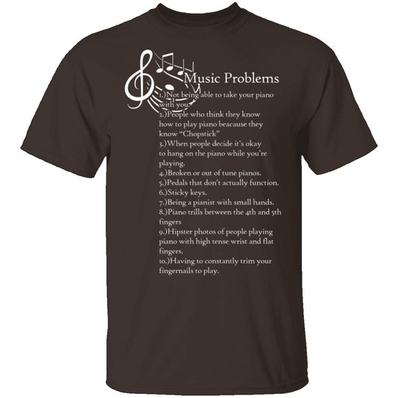 Music Problems T-Shirt CustomCat