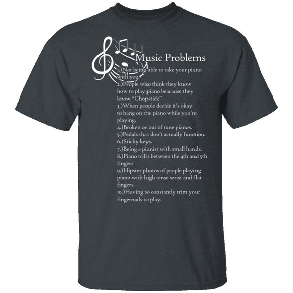 Music Problems T-Shirt CustomCat