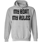 My Boat My Rules T-Shirt CustomCat