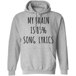 My Brain is 85% Song Lyrics T-Shirt CustomCat