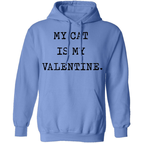 My Cat Is My Valentine T-Shirt CustomCat