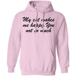 My Cat Makes Me Happy. You Not So Much T-Shirt CustomCat