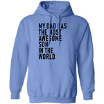 My Dad Has The Most Awesome Son In The World T-Shirt CustomCat