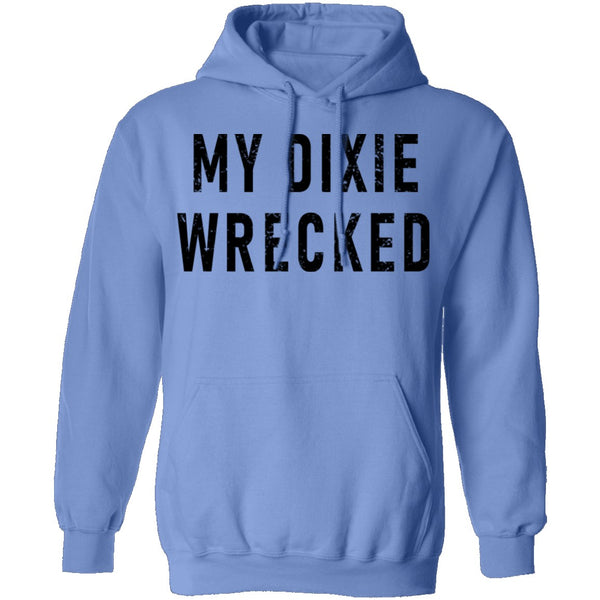 My Dixie Wrecked T-Shirt CustomCat