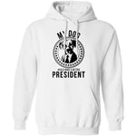 My Dog Would Make A Better President T-Shirt CustomCat