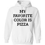 My Favorite Color is Pizza T-Shirt CustomCat