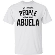 My Favorite People Call Me Abuella T-Shirt