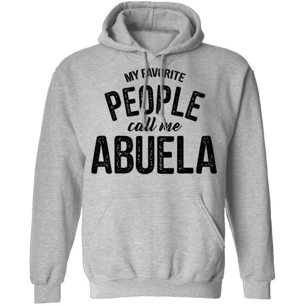 My Favorite People Call Me Abuella T-Shirt CustomCat