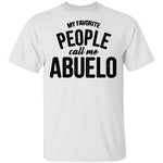 My Favorite People Call Me Abuello T-Shirt CustomCat