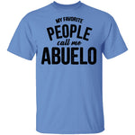 My Favorite People Call Me Abuello T-Shirt CustomCat