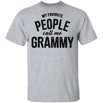 My Favorite People Call Me Grammy T-Shirt CustomCat