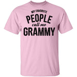 My Favorite People Call Me Grammy T-Shirt CustomCat