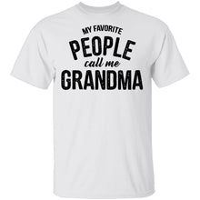 My Favorite People Call Me Grandma T-Shirt