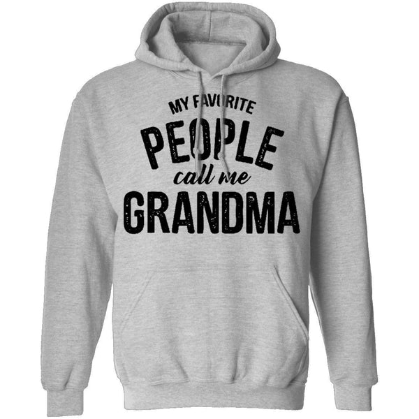 My Favorite People Call Me Grandma T-Shirt CustomCat
