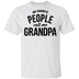 My Favorite People Call Me Grandpa T-Shirt CustomCat