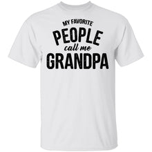 My Favorite People Call Me Grandpa T-Shirt