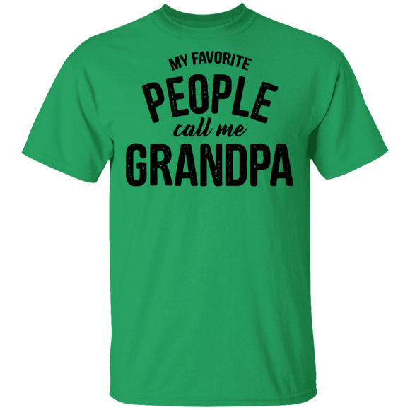 My Favorite People Call Me Grandpa T-Shirt CustomCat